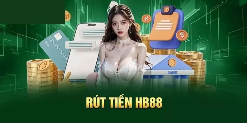 rut-tien-hb88-kinh-nghiem